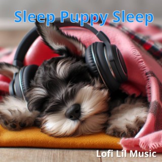 Sleep Puppy Sleep