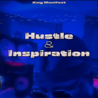 Hustle & Inspiration