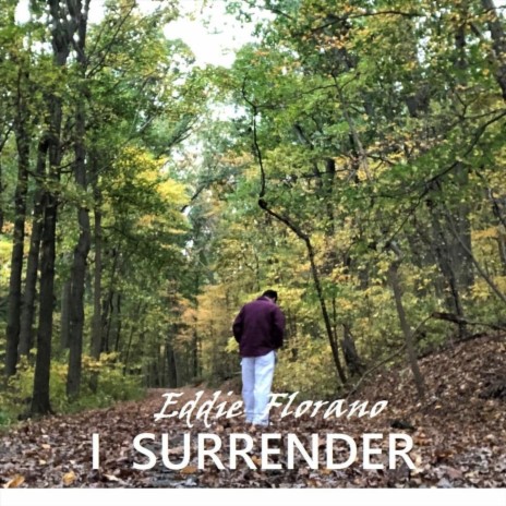 I Surrender | Boomplay Music