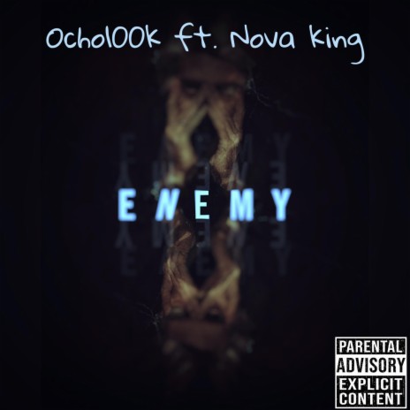 Enemy ft. Novaking | Boomplay Music