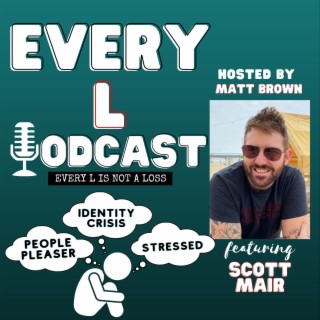 Ep 29 | From People Pleaser to Self-Acceptance: A Mental Health Journey feat. Scott Mair