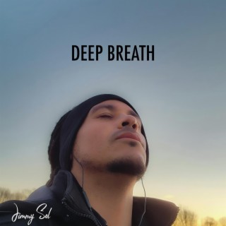 Deep Breath lyrics | Boomplay Music