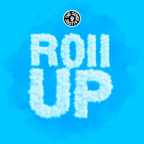 Roll Up | Boomplay Music