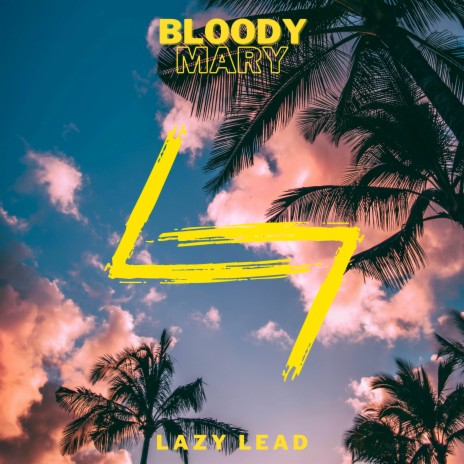 Bloody Mary (Tropical Rmk) | Boomplay Music