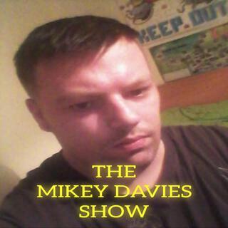 The Mikey Davies Show