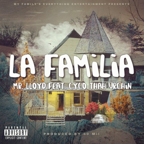 La Familia ft. Cyco Thah Urchin | Boomplay Music