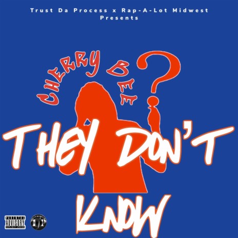 They Don't Know | Boomplay Music