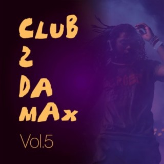 Club 2 Da Max, Vol. 5