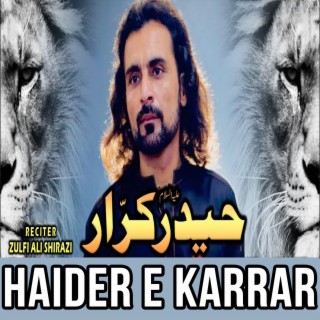 Haider e Karrar (Zulfi Ali Shirazi)