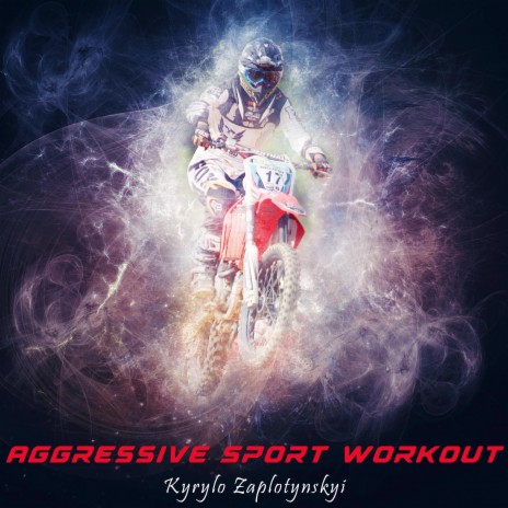 Aggressive Sport Workout | Boomplay Music