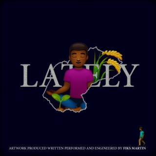 LATELY lyrics | Boomplay Music
