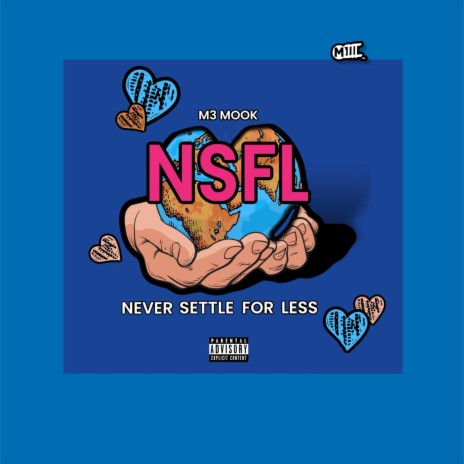 NSFL (Neva Settle For Less) | Boomplay Music