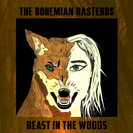 Beast In The Woods | Boomplay Music