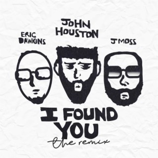 I Found You (Remix)