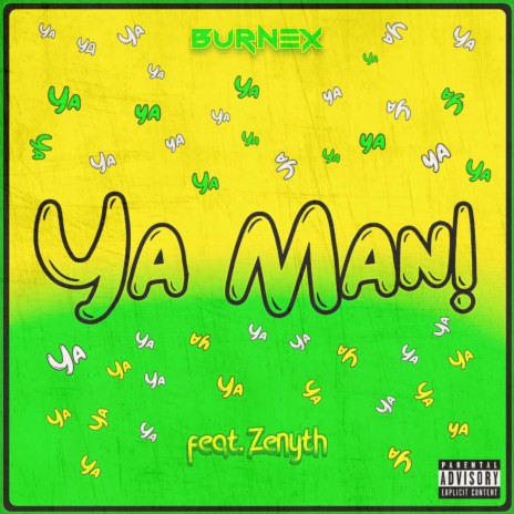 Ya Man! ft. Zenyth | Boomplay Music