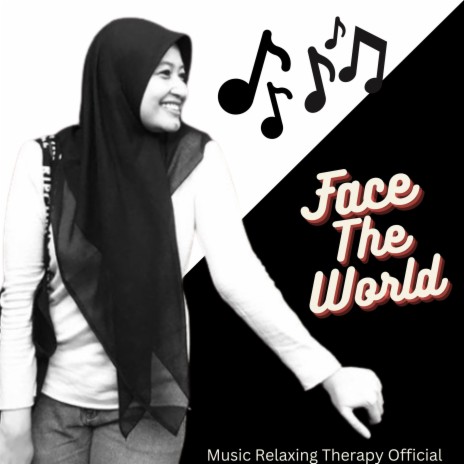 Face the World | Boomplay Music