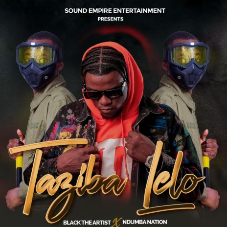 Taziba Lelo ft. Ndumba Nation | Boomplay Music