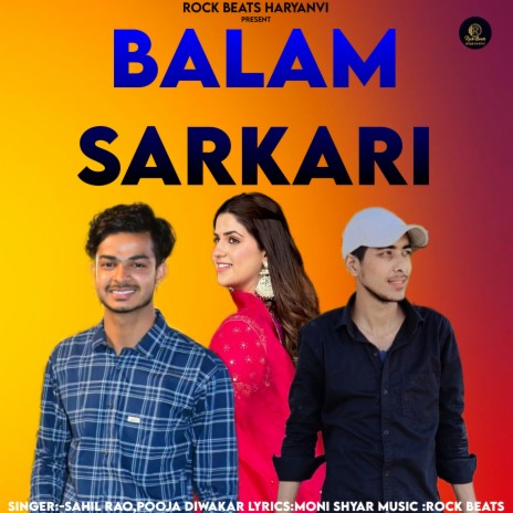 Balam Sarkari ft. Pooja Diwakar | Boomplay Music