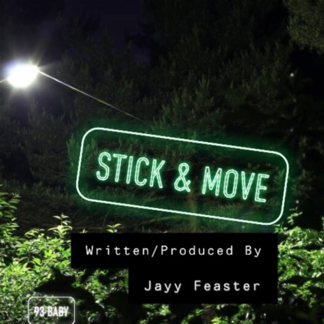 Stick & Move | Boomplay Music