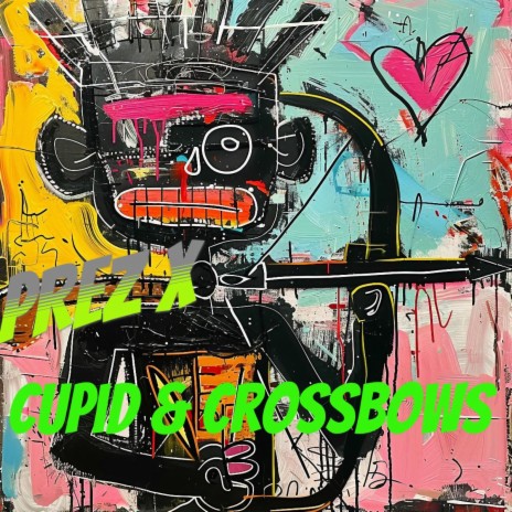 Cupid & CrossBows | Boomplay Music