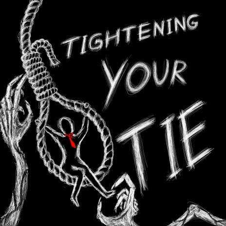 Tightening Your Tie | Boomplay Music