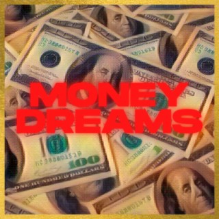 Money Dreams lyrics | Boomplay Music