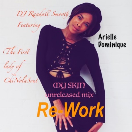 My Skin Reworked (RanSmooth Re-work) ft. Arielle D.