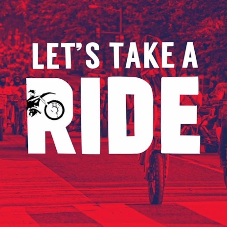 Let's Take A Ride | Boomplay Music