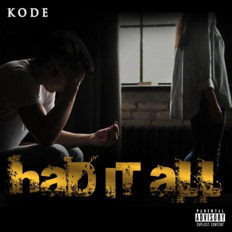 Had It All | Boomplay Music