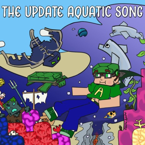 The Update Aquatic Song | Boomplay Music