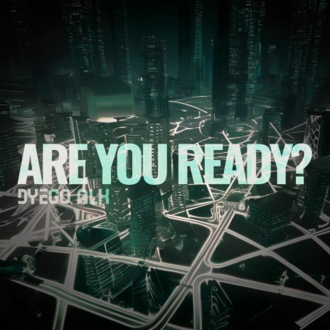 Are you Ready? | Boomplay Music