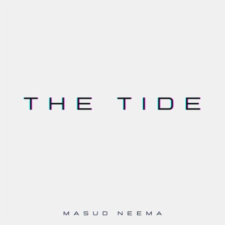 The Tide | Boomplay Music