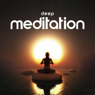 Deep Meditation: Yoga, Healing Chakra, Balance Mind Body & Soul