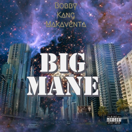Big Mane | Boomplay Music