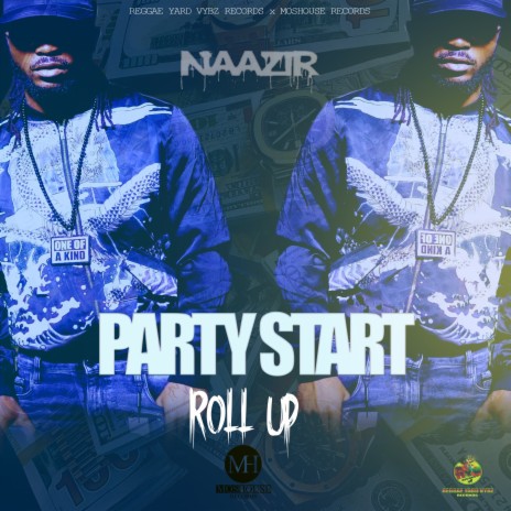 Party Start (Roll Up) | Boomplay Music