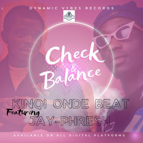 Check and Balance ft. Jay Phresh | Boomplay Music