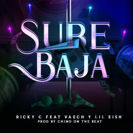 Sube Baja (feat. Lil Eish & Vaech) | Boomplay Music