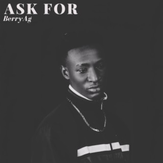 Ask For