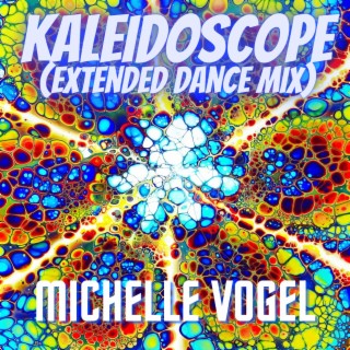 Kaleidoscope (Extended Dance Mix)