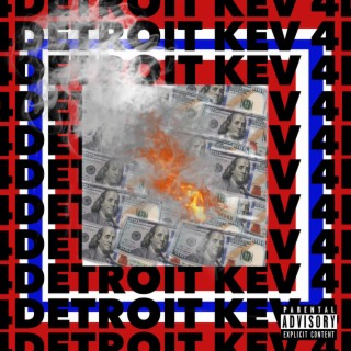 Detroit Kev 4