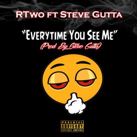 Everytime You See Me ft. Steve Gutta | Boomplay Music