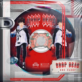 DROP DEAD