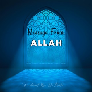 Messege From Allah (feat. Alfannaan Makono)