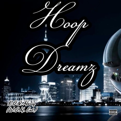 Hoop Dreams | Boomplay Music