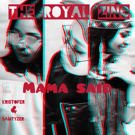 Mama Said ft. Kristofer & Samtyzer | Boomplay Music