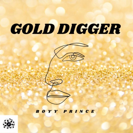 Gold Digger | Boomplay Music