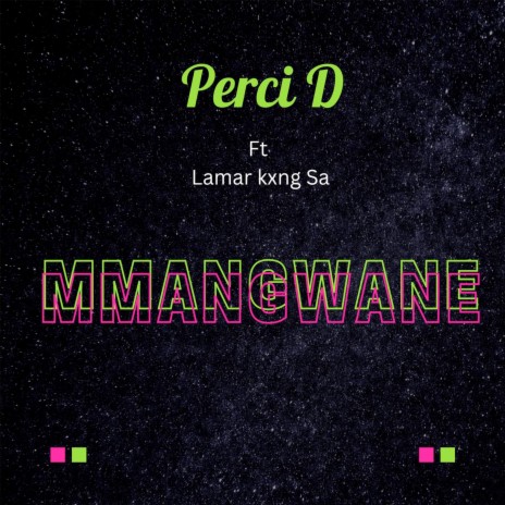 Mmangwane ft. Lamar Kxng Sa | Boomplay Music