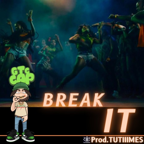 Break It | Boomplay Music