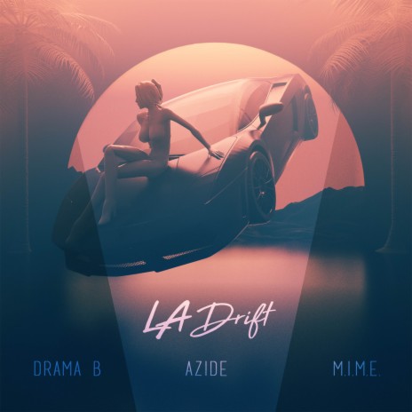 La Drift ft. Drama B & M.I.M.E