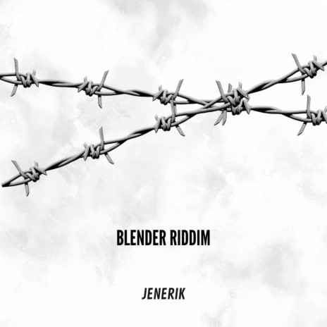 Blender Riddim | Boomplay Music